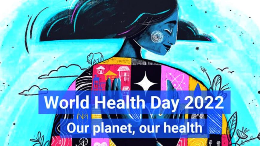 Παγκόσμια Ημέρα Υγείας η 7η Απριλίου κάθε χρόνου