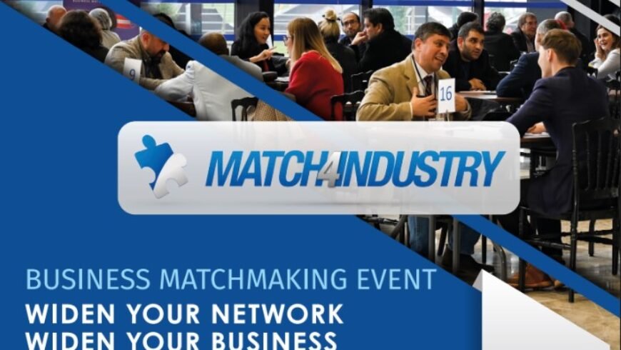 Match4Industry Business Matchmaking Event:“Widen Your Network, Widen Your Business”. 13-14 Νοεμβρίου 2024, Kocaeli – Τουρκία